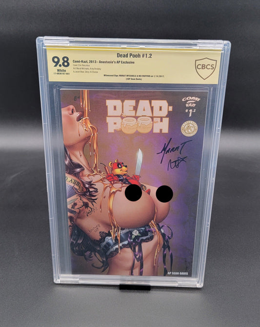 Dead Pooh #1.2 AP CBCS SS 9.8 signed by Marat Mychaels & Nei Ruffino