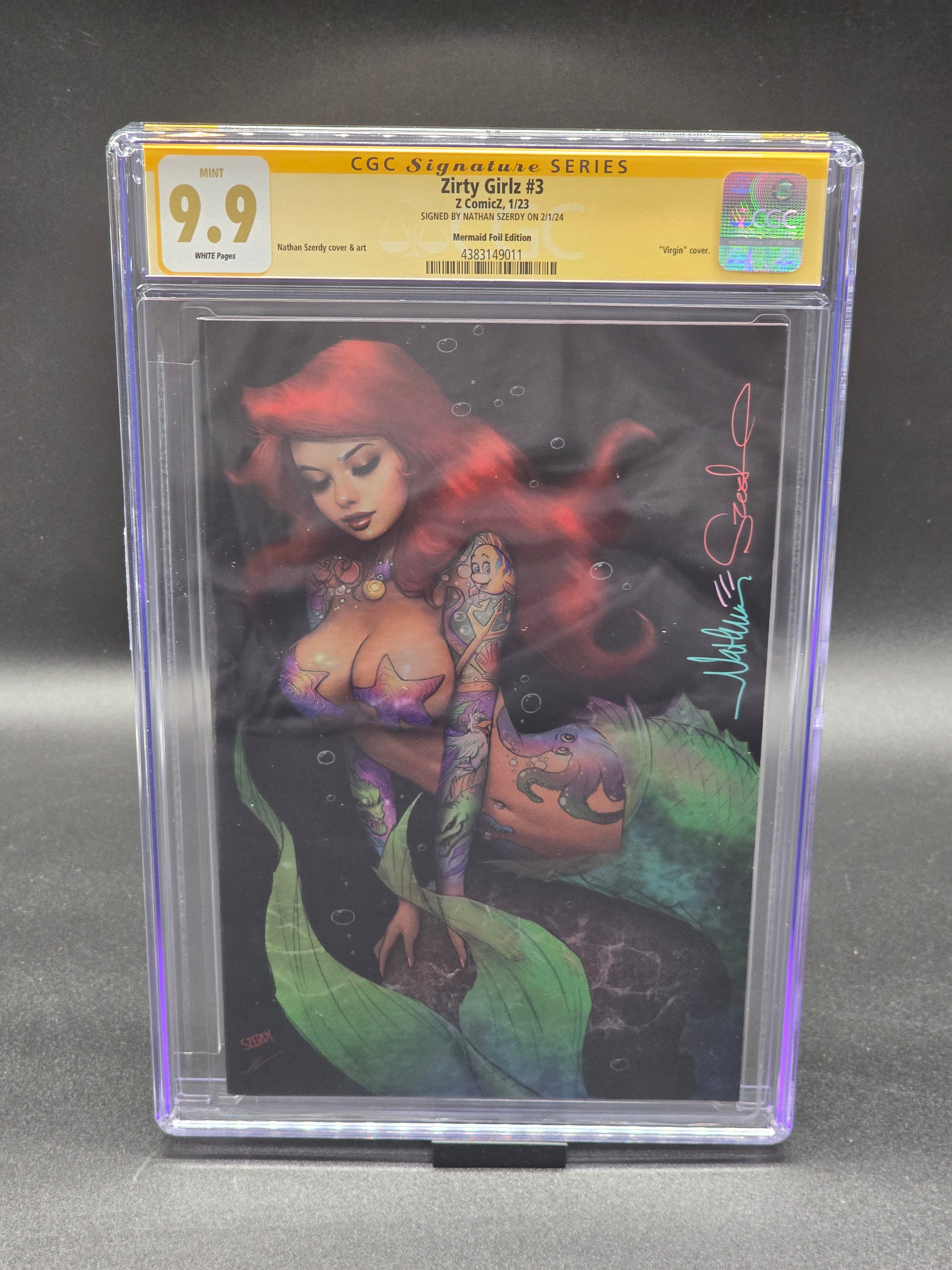 Zirty Girlz #3 2023 CGC SS 9.9 signed Szerdy (Mermaid Foil Ed virgin cover)